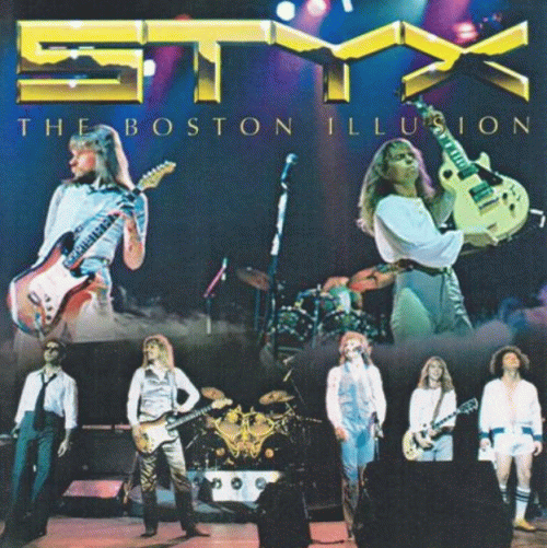 Styx : The Boston Illusion